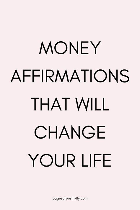 a pin that says in a large font Money Affirmations That Will Change Your Life Manifestation And Affirmations, Salary Increase Quotes, Attracting Money Affirmations, Manifest Wealth Prosperity Affirmations, Attract Money Affirmations, Realtor Affirmations, Financial Abundance Affirmations, Affirmations About Money, Money Mantra Affirmations