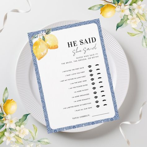 Enjoy your bridal shower with this "He Said She Said" game, featuring Italian white lemon floral, blue mediterranean tile, 10 custom questions and personalized back. Easily add your own details by clicking on the "personalize" option. Capri Themed Bridal Shower Ideas, Italian Theme Bridal Shower Ideas, Italian Bridal Shower Themes, Italian Summer Bridal Shower Theme, Lemon Wedding Shower Theme, Mediterranean Bridal Shower Theme, Italian Bridal Shower Ideas, Lemon Themed Bridal Shower Ideas, Italian Bachelorette