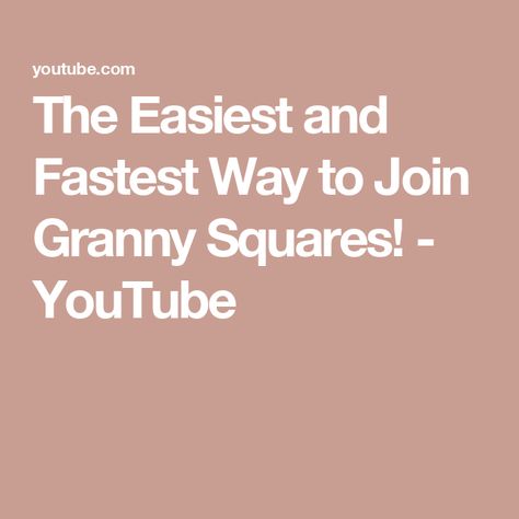 The Easiest and Fastest Way to Join Granny Squares! - YouTube Join Crochet Squares, Join Granny Squares, Joining Granny Squares, Flat Seam, Garden Recipes, The Invisible, Crochet Squares, Granny Squares, Look Plus