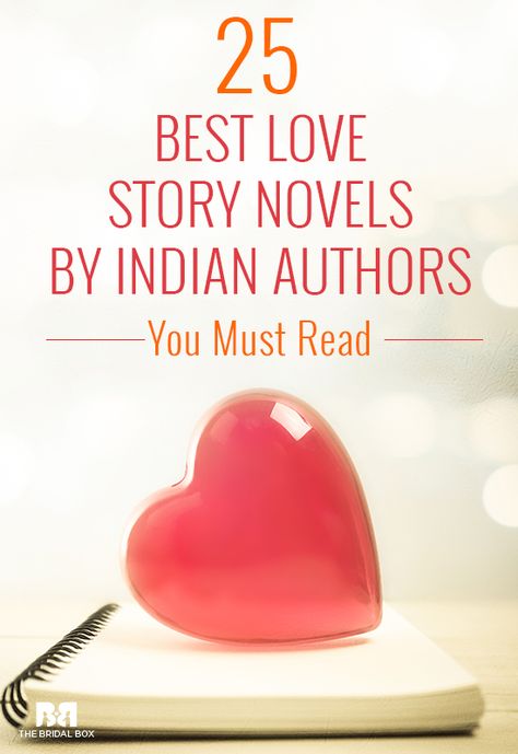 Best Love Story Novels By Indian Authors: 25 Books You Must Read Best Love Novels, Love Story Novels, Best Love Books, English Romantic Novels, English Novels Books, Best Romantic Books, Indian Novels, Indian Authors, College Romance Books