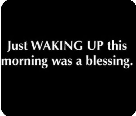 Feeling Blessed, Woke Up This Morning, I Pray, Wake Me Up, A Blessing, Names Of Jesus, Bad Girl, This Morning, Namaste