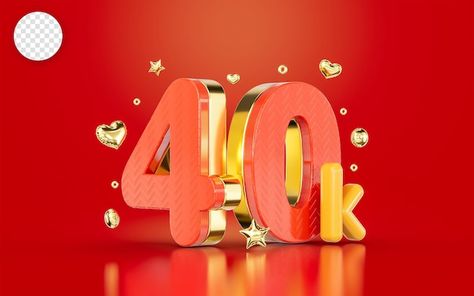 40k Followers, Golden Number, Social Media Followers, 3d Render, Graphic Resources, Social Media, Media, Celebrities, Outdoor Decor