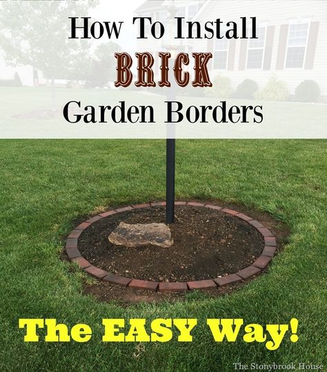 The Stonybrook House: How To Install Brick Garden Borders…The Easy Way! Diy Brick Edging Garden Beds, Brick Tree Border, Cement Block Garden Edging, Bricks As Garden Edging, How To Use Bricks For Edging, Tree Brick Border, Brick Edging For Flower Beds Garden Borders Landscaping Ideas, Curb Appeal On A Budget Before And After, Tree Borders Edging