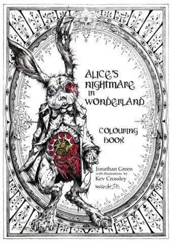 Jonathan Green, Alice Madness Returns, Alice Madness, Grimm Fairy Tales, Adventures In Wonderland, Adventure Book, Through The Looking Glass, Colouring Book, Colouring Books