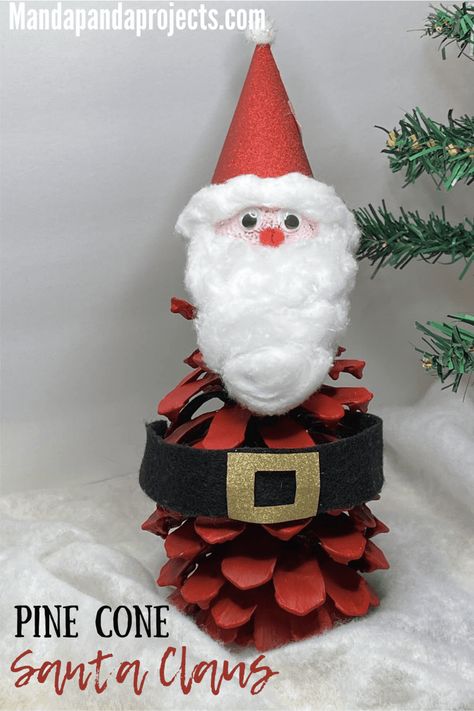 Santa Cone: Pine Cone Santa Claus Craft - Manda Panda Projects Pine Cone Santa Ornaments, Pinecone Santas, Pine Cone Crafts Diy, Diy Christmas Decorations Kids, Pine Cone Santa, Easy Nature Crafts, Santa Claus Craft, Kids Craft Corner, Christmas Decorations Kids