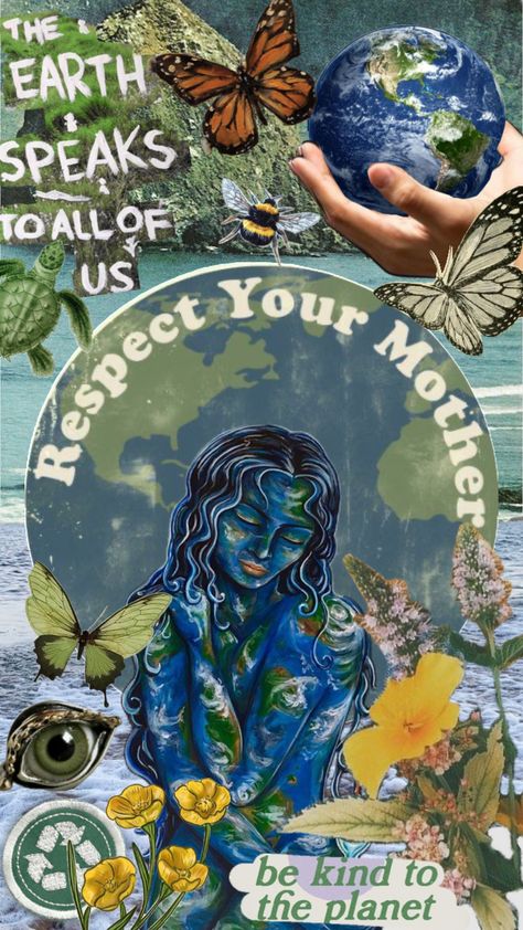 Earth Day Wallpaper, Reduce Reuse Recycle Poster, Love Your Mother Earth, Save Earth Drawing, Environmental Posters, Mother Earth Art, Love Your Mother, Earth Day Posters, Nature Collage