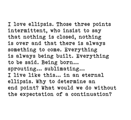 ellipsis Ellipsis Tattoo Meaning, Elipses Tattoo, Ellipses Tattoo, Love Love Quotes, Yearbook Themes, Smart Quotes, Human Canvas, Book Cafe, I Love Love