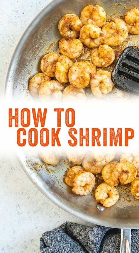 How To Saute Shrimp, Shrimp On The Stove, Saute Shrimp, Shrimp And Polenta, Cooking Raw Shrimp, Easy Grilled Shrimp Recipes, Ways To Cook Shrimp, Dinner Shrimp, Easy Paella