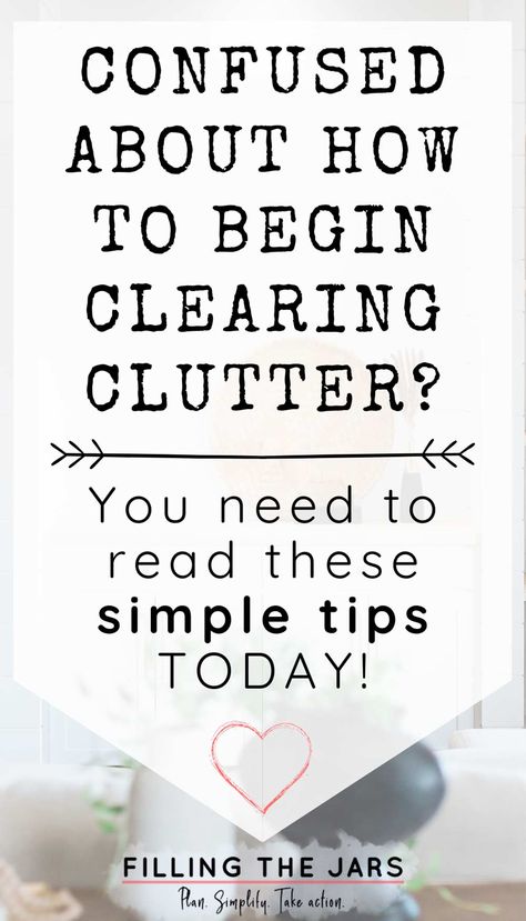 11 Top Tips For How to Start to Declutter a Room | Filling the Jars Overwhelming Clutter, Declutter Help, Start Decluttering, Decluttering Inspiration, Wellness Selfcare, Decluttering Tips, Clutter Free Home, Clearing Clutter, Making Excuses