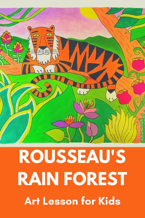 An art lesson for kids inspired by painter Henri Rousseau! Students become acquainted with Henri Rousseau’s life and art, and then create their own fantasy rain forest painting inspired by his work. Henri Rousseau Jungle, Henri Rousseau Art Projects For Kids, Rousseau Art, Rainforest Art For Kids, Jungle Art Projects, Jungle Animal Art, Summer Camp Art, Jungle Painting, Book Art Projects