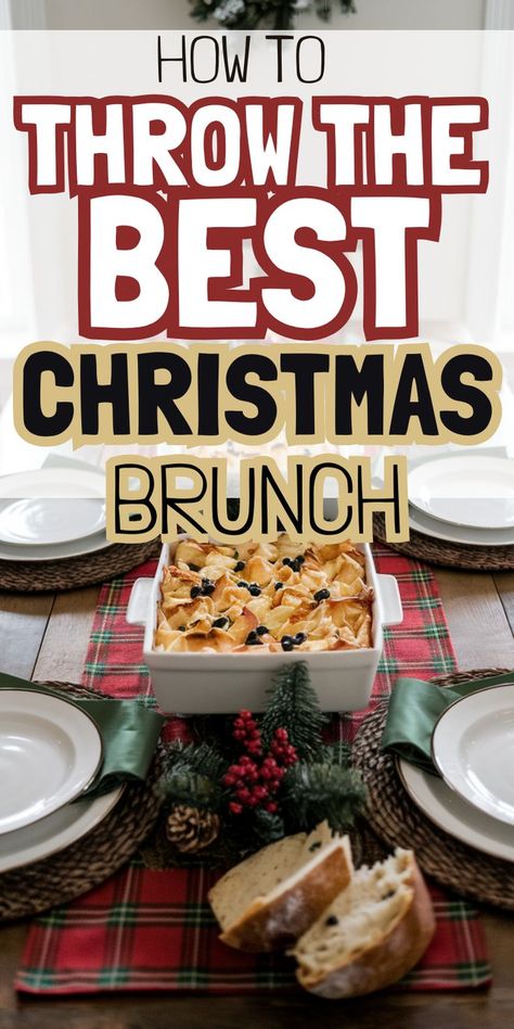 Festive table setup for a Christmas brunch with a casserole dish and sliced bread. Plaid placemats, evergreen decor, and text: "How to throw the best Christmas brunch." Brunch Food Ideas Christmas, Festive Brunch Ideas, Hosting Christmas Breakfast, Christmas Day Brunch Menu Ideas, Christmas Brunch Grazing Table, Christmas Brunch Vegetables, Christmas Brunch Ideas Party Morning Breakfast, Christmas Brunch Decor Ideas, Christmas Brunch Side Dishes