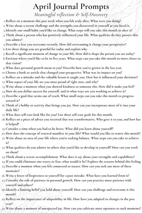 An inspiring list of April journaling prompts and ideas for 2024. April is a month of rebirth and renewal, making it the perfect time to reflect on personal growth and set new intentions. Whether you're looking to delve into your thoughts, explore your emotions, set actionable goals, or simple enjoy the aesthetics that Spring brings, these prompts will serve as a daily nudge towards a more mindful and fulfilling life. April Journal Prompts 2024, April Poetry Prompts, April Journaling, April Journal Prompts, February Prompts, April Journal, Spring Goals, Writing Prompt Ideas, Focusing On Me