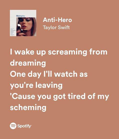 Anti Hero Spotify, Anti Hero Taylor Swift Lyrics, Anti Hero Lyrics, Anti Hero Taylor Swift, Characters Aesthetic, Taylor Swift Song Lyrics, Taylor Lyrics, Swift Lyrics, Anti Hero