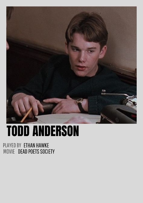 Dead Poets Society Characters, Ethan Hawke Movies, Mr Keating, Todd Anderson, The Dead Poets Society, 80s Classics, Dead Poet Society, Robert Sean Leonard, O Captain My Captain