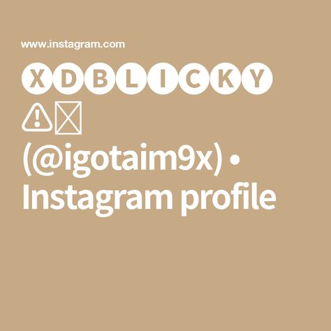 🅧🅓🅑🅛🅘🅒🅚🅨 ⚠️🥷 (@igotaim9x) • Instagram profile Instagram Profile, Quick Saves, Instagram