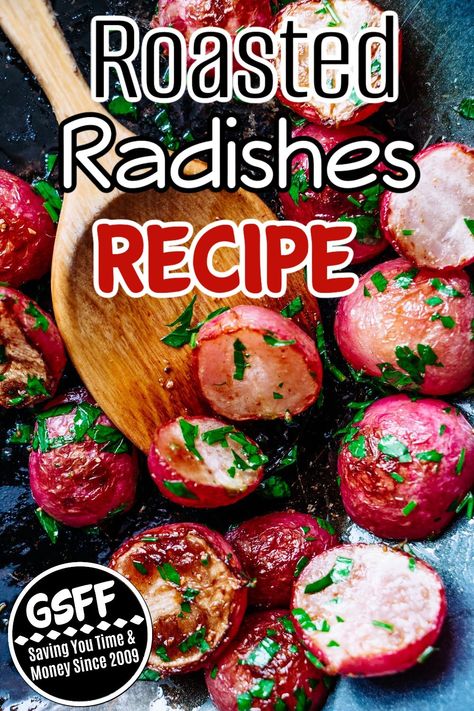 New Recipe: Roasted Radishes Baked Radishes Oven, Pepperoni Cheese Bread, Roasted Radishes Recipe, Radishes Recipe, Growing Radishes, Easy Vegetable Recipes, Roasted Radishes, Radish Recipes, Oatmeal Chocolate Chip Cookies