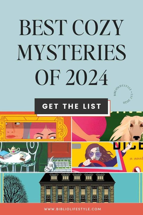 BiblioLifestyle - The Best Cozy Mysteries of 2024 (So Far) Best Cozy Mystery Books, Best Cozy Mystery Series, Best Cozy Mysteries, Cozy Mystery Books Reading Lists, Cozy Mysteries Books, Best Psychological Thrillers Books, Classics To Read, Good Thriller Books, Best Fiction Books