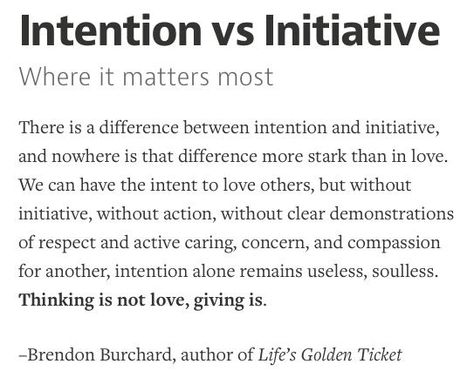 Intentions. Initiative. Initiative Quotes, Intention Quotes, Strong Marriage, Quote Pins, Truth Of Life, Life Words, Love Others, Relationships Love, Emotional Intelligence