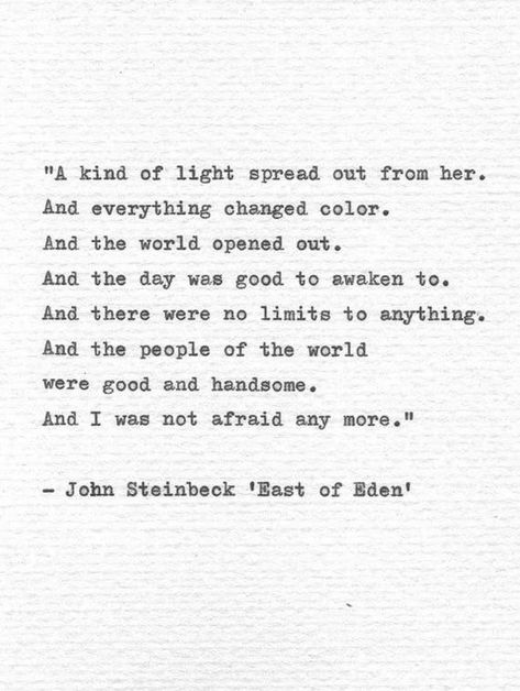 New Chapter Quotes, John Steinbeck Quotes, Steinbeck Quotes, Poetry Lovers, Tiny Quotes, Typed Quotes, Light Quotes, Quote Unquote, Poems About Life