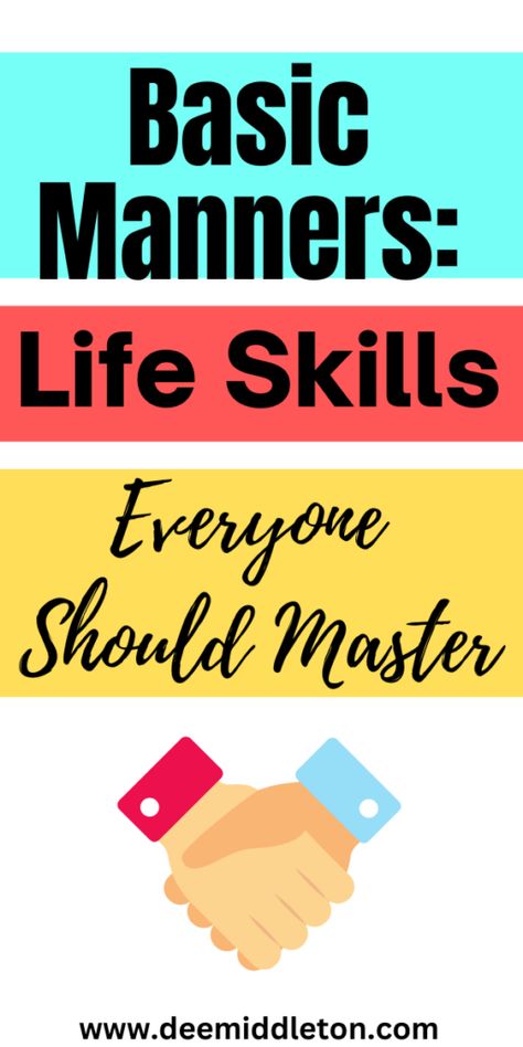 Basic Manners For Adults, Social Etiquette Life Skills, Basic Etiquette Manners, Adulting Tips Life Hacks, Manners Chart, Respect Activities, Manners Activities, Basic Manners, Matter Activities