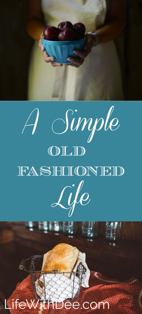 Old Fashion Lifestyle, How To Live A Vintage Lifestyle, Simple Frugal Living, Old Fashioned On Purpose, Old Fashion Decor, Old Fashioned Lifestyle, Witchy Homemaking, Old Fashioned Homemaking, Vintage Homemaker Aesthetic