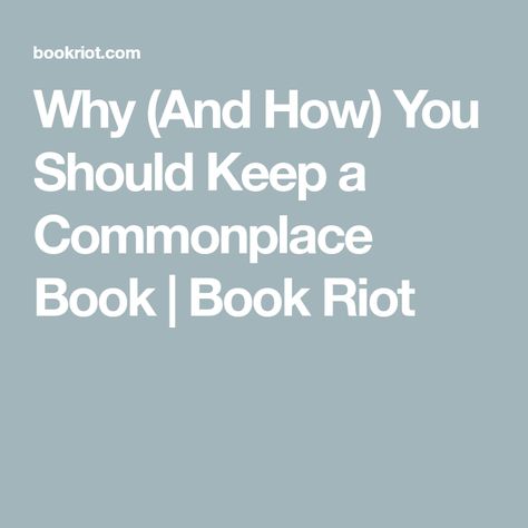 Commonplace Book Inspiration, Commonplace Book Organization, Commonplace Book Examples, Commonplace Book Ideas, Year Planning, New Year Planning, Kindle Reader, Writers Notebook, Commonplace Book