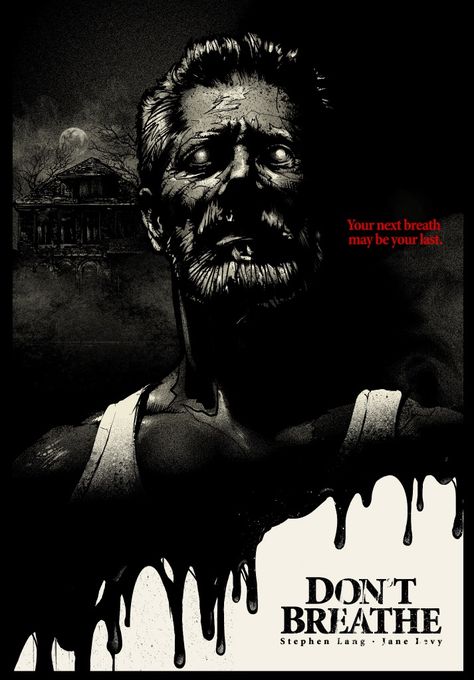 DONT BREATHE Oh sweet baby Jesus, this movie totally creeped me out. Dont Breathe, Breathe Movie, Don't Breathe, Horror Movies List, Stephen Lang, Movie Artwork, Best Horror Movies, Horror Posters, Movie Covers