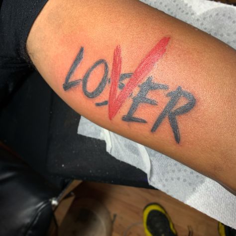 Lover Loser Tattoo, Lover Tattoos, Lover Loser, Lover Tattoo, Forearm Tattoo Quotes, Half Sleeve Tattoos Forearm, Simple Tattoos For Guys, Meaningful Tattoo Quotes, Hand Tattoos For Girls