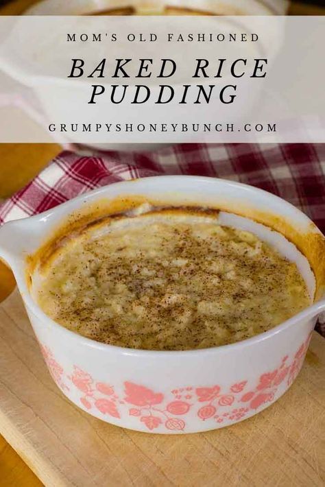 Mom's Old Fashioned Baked Rice Pudding with a creamy custard texture sprinkled with cinnamon or nutmeg. Old Fashion Rice Pudding Recipe Custard, Rice Pudding Recipe Baked, Old Fashioned Baked Rice Pudding, Baked Pudding, Rice Custard, Pudding Custard, Homemade Rice Pudding, Dessert Rice, Rice Puddings