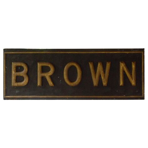 Sign Used For Advertising, Late 1800s, Giltwood On Metal, Brown Antiques In Modern Home, Above Kitchen Sink, French Signs, American Primitive, Retail Signage, American Craftsman, Antique Signs, American Antiques, Modern Houses Interior