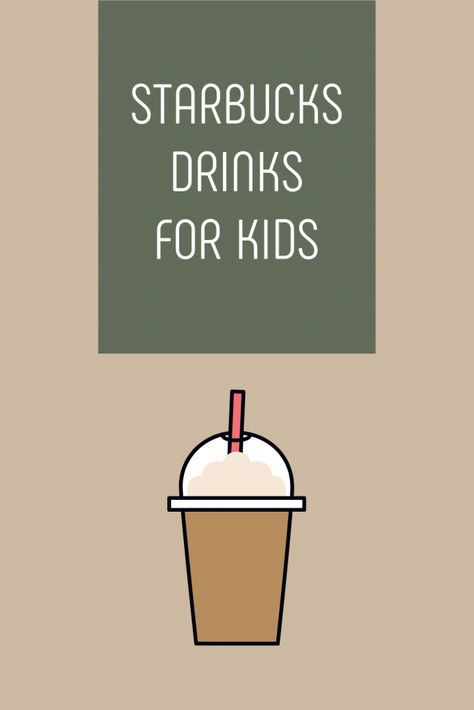 Kids Drinks At Starbucks, Starbucks Kids Menu, Kid Friendly Starbucks Drinks, Starbucks Drinks For Kids, Kids Starbucks Drinks, Sour Patch Kids Starbucks Drink, Starbucks Kids Drinks, Starbucks Pregnancy Drinks, Starbucks Drink Under $5