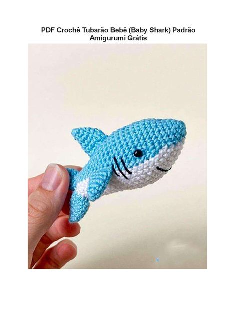 Baby Shark Amigurumi, Amigurumi Shark, Bebe Baby, Baby Shark, Pulp Fiction, Amigurumi, Crochet