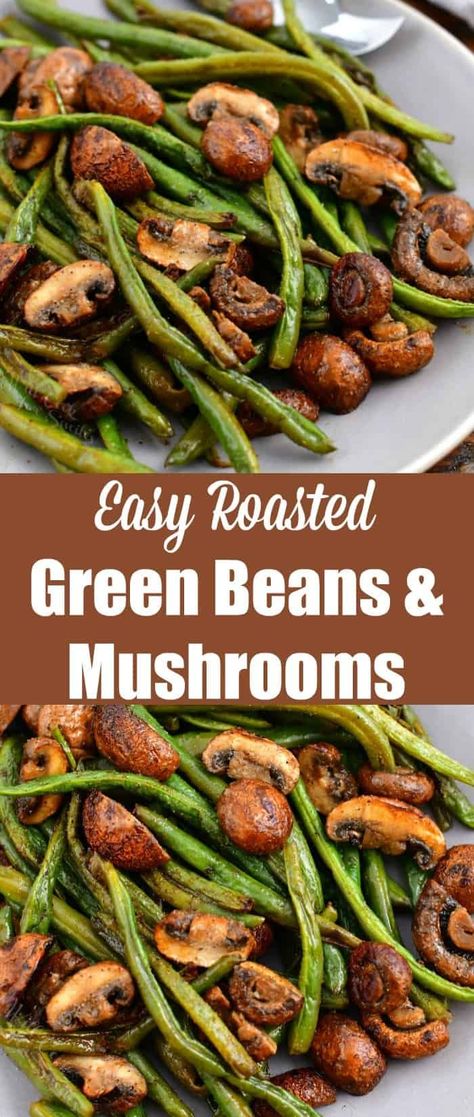 Roasted green beans are easy to make, delicious, and healthy! Throw in some mushrooms for a compliment of flavor and texture and it will be a great light side dish. It's an easy healthy side dish for weeknight dinners and holidays. Roasted Green Beans And Mushrooms, Green Beans And Mushrooms, Mushrooms Roasted, Oven Roasted Green Beans, Green Beans Side, Healthy Green Beans, Easy Healthy Side Dishes, Mushroom Side Dishes, Green Beans Mushrooms