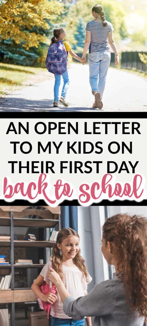 AN OPEN LETTER TO MY KIDS ON THEIR FIRST DAY OF SCHOOL - Back to school is ahead. Summer is almost over. I am afraid to let you go. Motherhood Encouragement, Back To School Organization, Mommy Moments, First Day School, Future Mommy, Letter To Parents, Let You Go, Motherhood Journey, Parenting 101