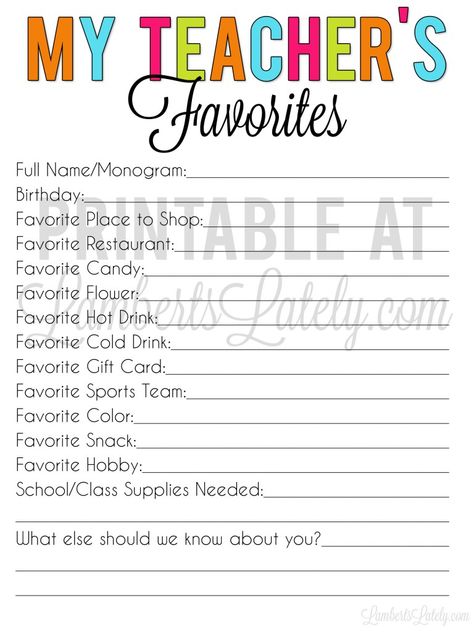 Grab a free copy of this teacher favorite things printable questionnaire - let the educators in your life list their favorites for a quick and easy gift reference! Teacher List Of Favorite Things, Teacher Interest Form, My Teachers Favorites, Teacher Favorites List Free Printable, Teacher Gift Survey Free Printable, Teacher Likes Questionnaire, Get To Know Teacher Questionnaire, About Teacher Printable, Teachers Likes List