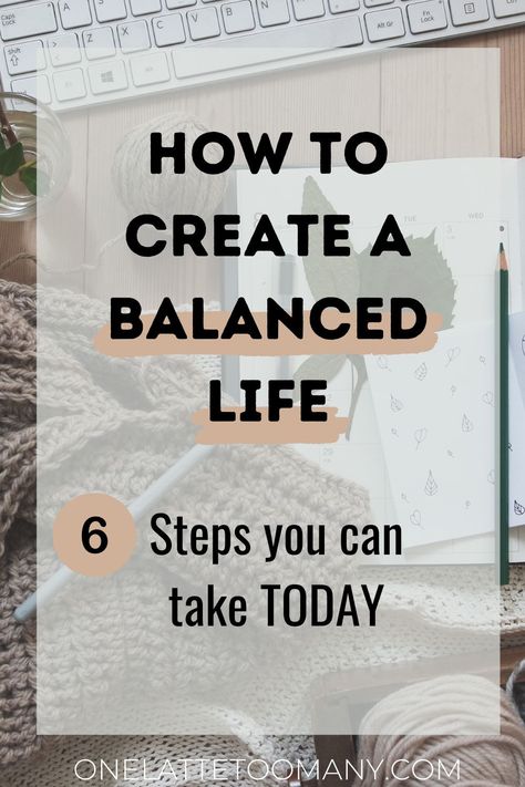 How To Create Balance In Your Life, How To Live A Balanced Life, How To Balance Your Life, How To Find Balance In Your Life, Finding Gratitude, Slow Business, Working Smart, Writing Content, Work Grind