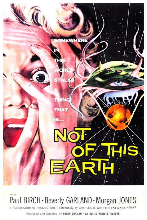 Film Review: Not Of This Earth (1957) | HNN | Horrornews.net - Official News Site Sci Fi Movie Posters, B Movie Posters, Science Fiction Movie Posters, Old Movie Poster, Old Horror, Roger Corman, Sci Fi Horror Movies, Horror Sci Fi, Earth Poster