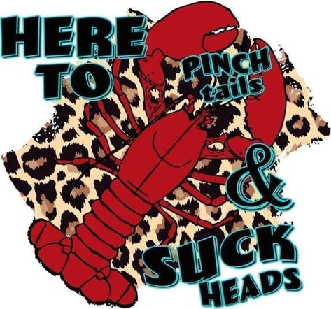 Crawfish Sublimation Designs, Koozie Design, Crawfish Boil Party, Louisiana Kitchen, Crawfish Season, Diy Tees, Cute Shirt Designs, Drinks Design, Sublime Shirt