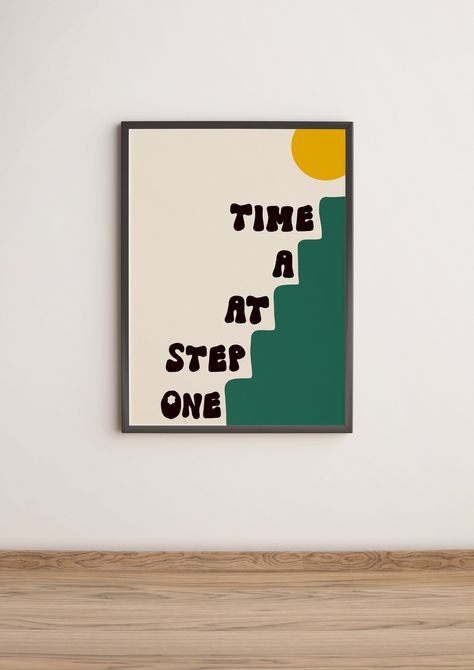 Uplifting Art, 3rd December, Colourful Wall Art, Aesthetic Wall Decor, Wall Art Aesthetic, Art Colourful, Positive Art, Print Typography, One Step At A Time