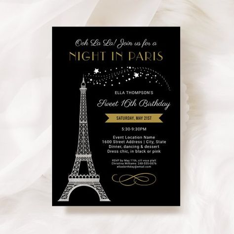 $1.9 | Night in Paris Eiffel Tower Gold Sweet 16 Birthday - sweet 16, birthday party, night in paris, eiffel tower, french, elegant, chic, girly, ooh la la, black gold and white colors Gold Sweet 16, Night In Paris, Milestone Birthday Party, 16th Birthday Invitations, Sweet 16 Birthday Party, 10th Birthday Parties, Birthday Party Celebration, Sweet 16 Invitations, 16th Birthday Party