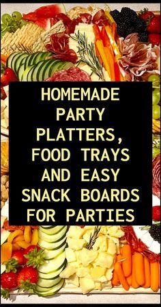 HOMEMADE PARTY PLATTERS, FOOD TRAYS AND EASY SNACK BOARDS FOR PARTIES Party Trays Ideas Food Platters, International Appetizers, Boards For Parties, Party Food For A Crowd, Party Food Trays, Cheap Party Food, Snack Boards, Meat And Cheese Tray, Snack Trays