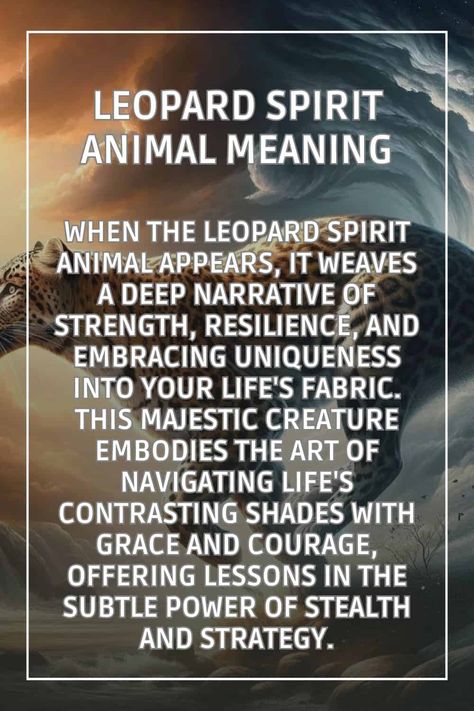 Dive into Leopard Symbolism: Unveil Strength and Power. Explore the majestic meanings and cultural significance of the leopard. Discover more!https://centerspirited.com/animal-symbolism/leopard-meaning/ Leopard Spirit Animal Meaning, Leopard Meaning, Animal Symbolism And Meanings, Leopard Symbolism, Leopard Spirit Animal, Leopard Quotes, Spirit Animal Meaning, Totem Animals, Animal Meanings