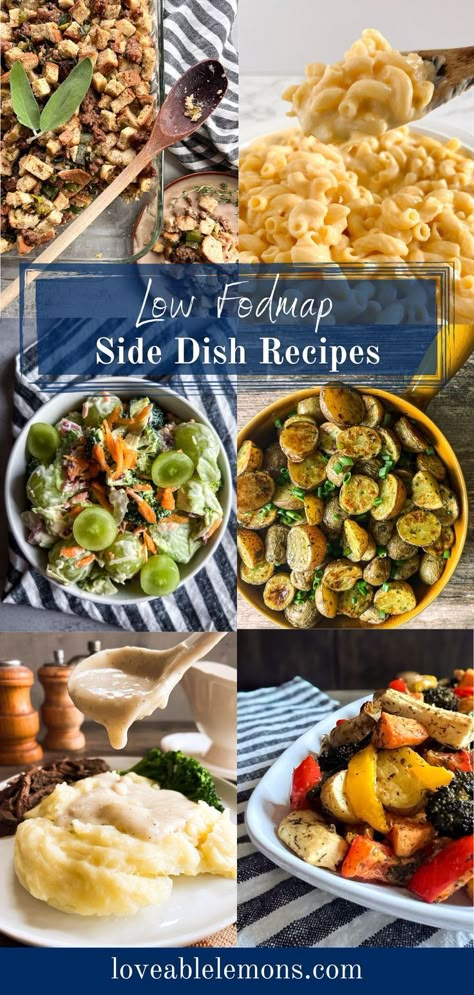 six photos of examples of side dishes. Low Fod Map Side Dishes, Low Fodmap Vegetables Recipes, Low Fodmap Potato Recipes, Low Fodmap Sides Easy Recipes, Low Fodmap Zucchini Recipes, Low Fodmap Veggies, Low Fodmap Veggie Recipes, Low Fodmap Rice Recipes, Crohns Friendly Recipes Dinner