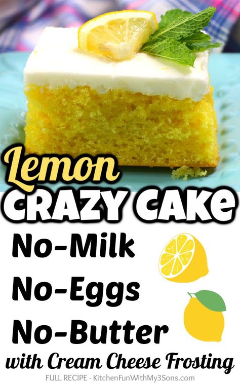 Lemon Crazy Cake is the wacky recipe that tastes great but has absolutely no eggs, no milk and no butter! This recipe adds the fun flavor of lemon, too. Desserts Without Eggs And Milk, Lemon Cake Without Eggs, No Egg No Butter Desserts, Eggless Lemon Cake Recipes, Dessert Without Eggs Recipes, Cake Without Milk, Wacky Cakes, Lemon Cake With Cream Cheese, Egg Desserts