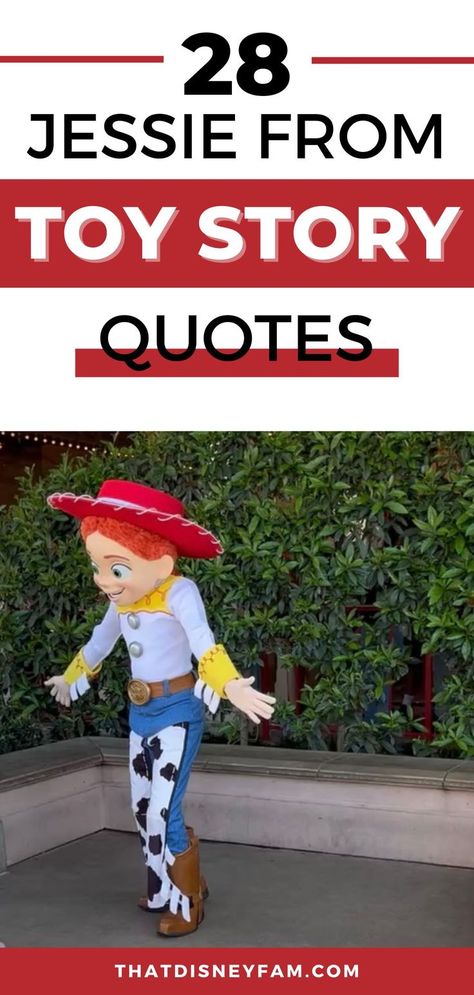 jessie at california adventure Toy Story Quotes Funny, Toy Story Hoco Proposals, Toy Story Instagram Captions, Toy Story Sayings Quotes, Woody Quotes Toy Story, Disney Movies Quotes, Jesse From Toy Story, Disney Characters Quotes, Toy Story Funny