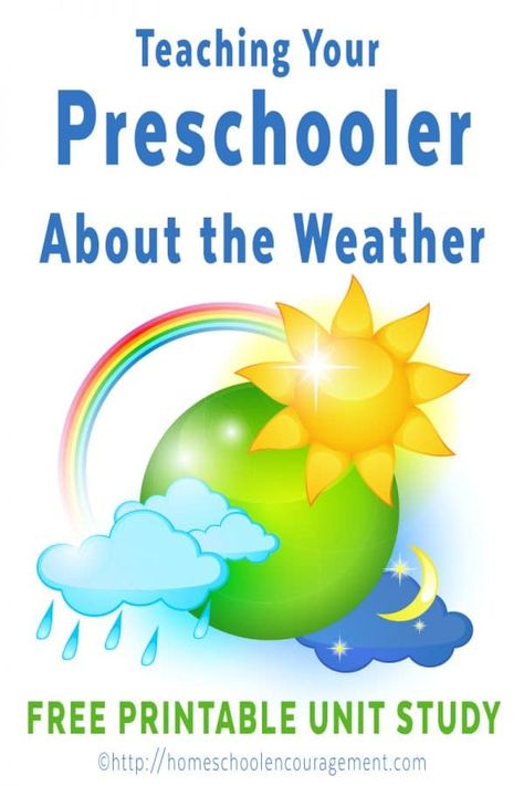 Teaching your Preschooler about Weather: Homeschool Preschool free Weather Unit Study Weather Homeschool, Homeschooling Printables, Weather Unit Study, Teaching Weather, Preschool Weather, Weather Theme, Weather Unit, Preschool Units, Homeschool Encouragement