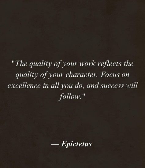 Focus on excellence in all you do, and success will follow," suggests that the effort and integrity you invest in your work reflect your values and ethical standards. You demonstrate commitment, attention to detail, and a strong work ethic by consistently striving for excellence. This dedication builds a reputation of reliability and competence and fosters personal growth and satisfaction. Ultimately, focusing on high-quality work naturally leads to success, earning trust and respect and open... Culture Of Integrity For Nation’s Prosperity, Strong Leader Quotes, Quote About Work Ethic, Quotes On Excellence, Weak Leadership Quotes, Trust Quotes Workplace, Quotes On Ethics, Quality Work Quotes, Not Valued At Work Quotes