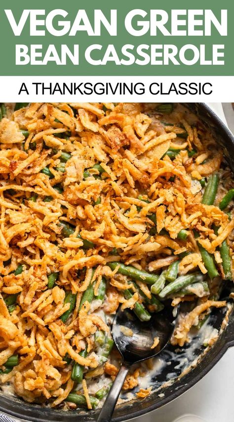 Thanksgiving Green Beans, Dairy Free Thanksgiving, Thanksgiving Vegan, Vegan Mushroom Gravy, Vegan Thanksgiving Dinner, Vegan Green Bean Casserole, Vegan Holiday Recipes, Thanksgiving Side Dish, Greenbean Casserole Recipe