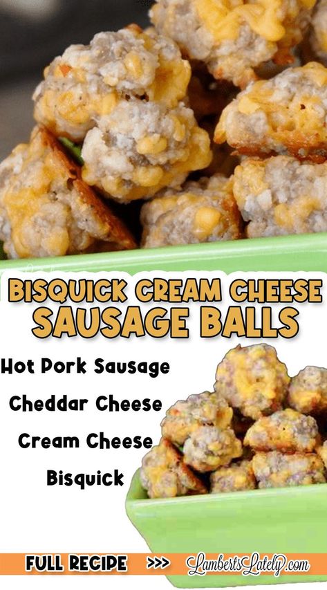 Bisquick Cream Cheese Sausage Balls, with ingredient list. Bisquick Sausage Balls With Cream Cheese, Sausage Balls With Cream Cheese Bisquick, Sausage Balls Made With Bisquick, Rites Cream Cheese Sausage Balls, Breakfast Balls Sausage, Jimmy Dean Sausage Balls Bisquick, Cream Cheese Sausage Balls Bisquick, Cheddar Bay Biscuits Sausage Balls, Original Sausage Balls Bisquick