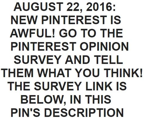 November 2016: Take the NEW Pinterest Redesign Feedback Survey here: https://help.pinterest.com/en/pinterest-redesign-feedback Wrong Side Of Pinterest, Unhinged Pinterest Comments, How To Unsaved In Pinterest, Validation Error On Pinterest, Pinterest Quotes Addicted To, Pinterest Problems, Pinterest Update, Heart Garden, Pinterest Help